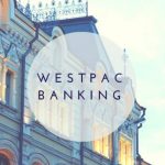 【WBK】ウエストパック銀行は利ざや縮小で株価下落、配当利回りは７％へ